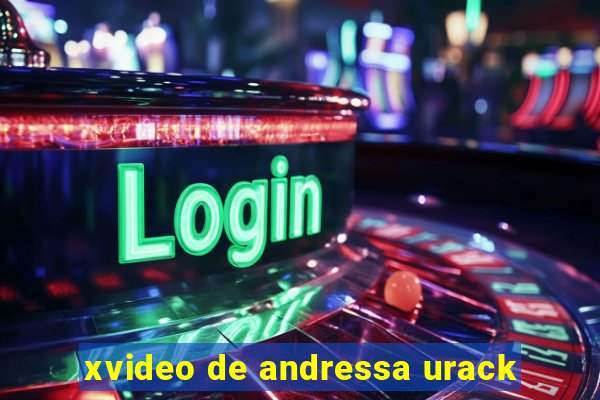 xvideo de andressa urack